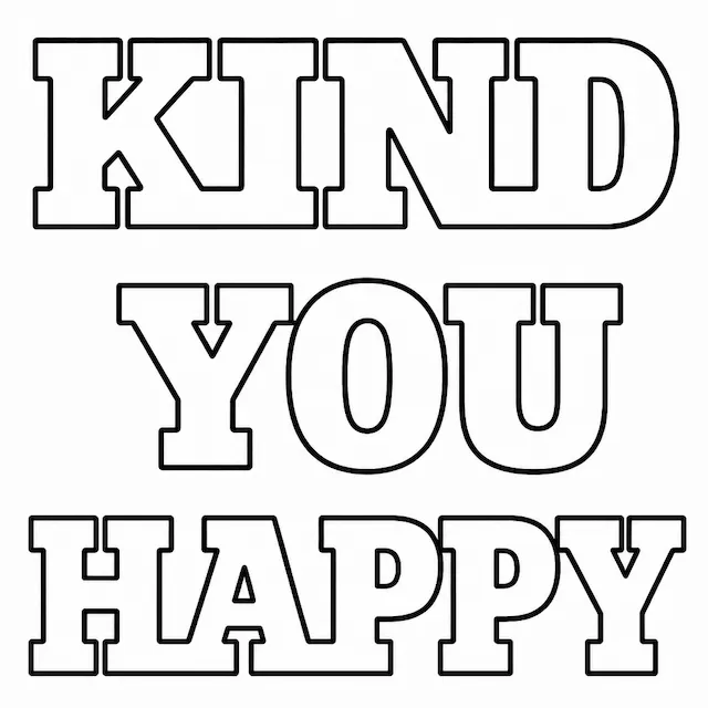 KIND YOU HAPPY