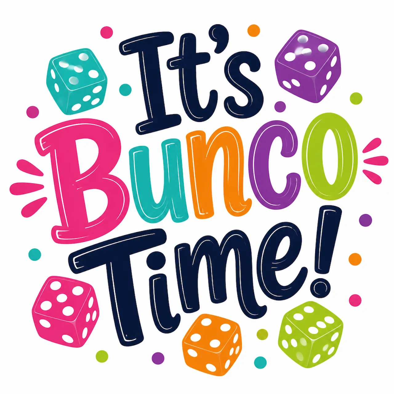 Laser cut and engrave Bunco Time
