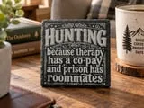 [Laser cut and engrave] Funny Hunting Engraving fora Coaster or Sign
