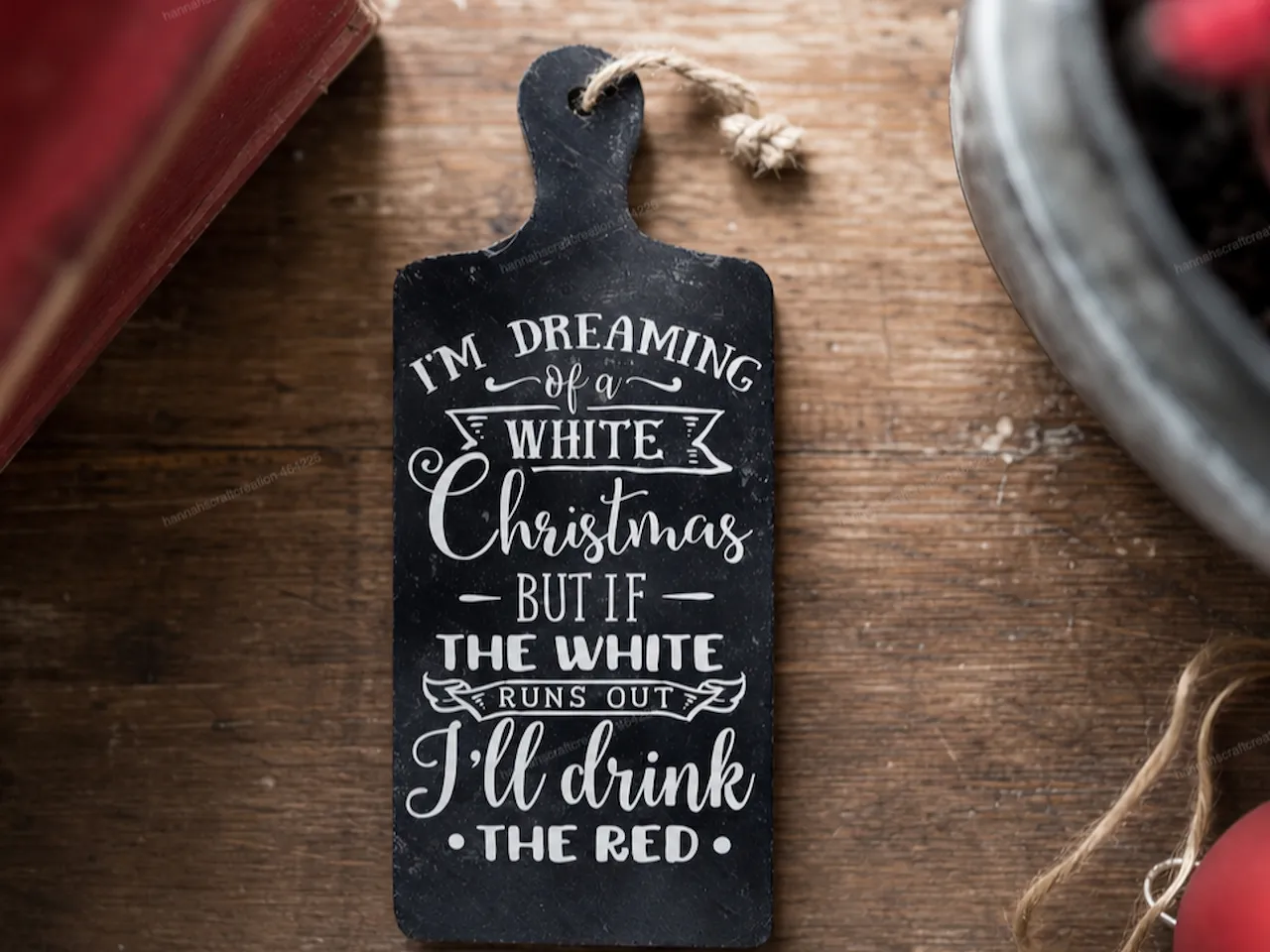 [Laser cut and engrave] I'm Dreaming of a White Christmas Wine Themed Hanging Sign