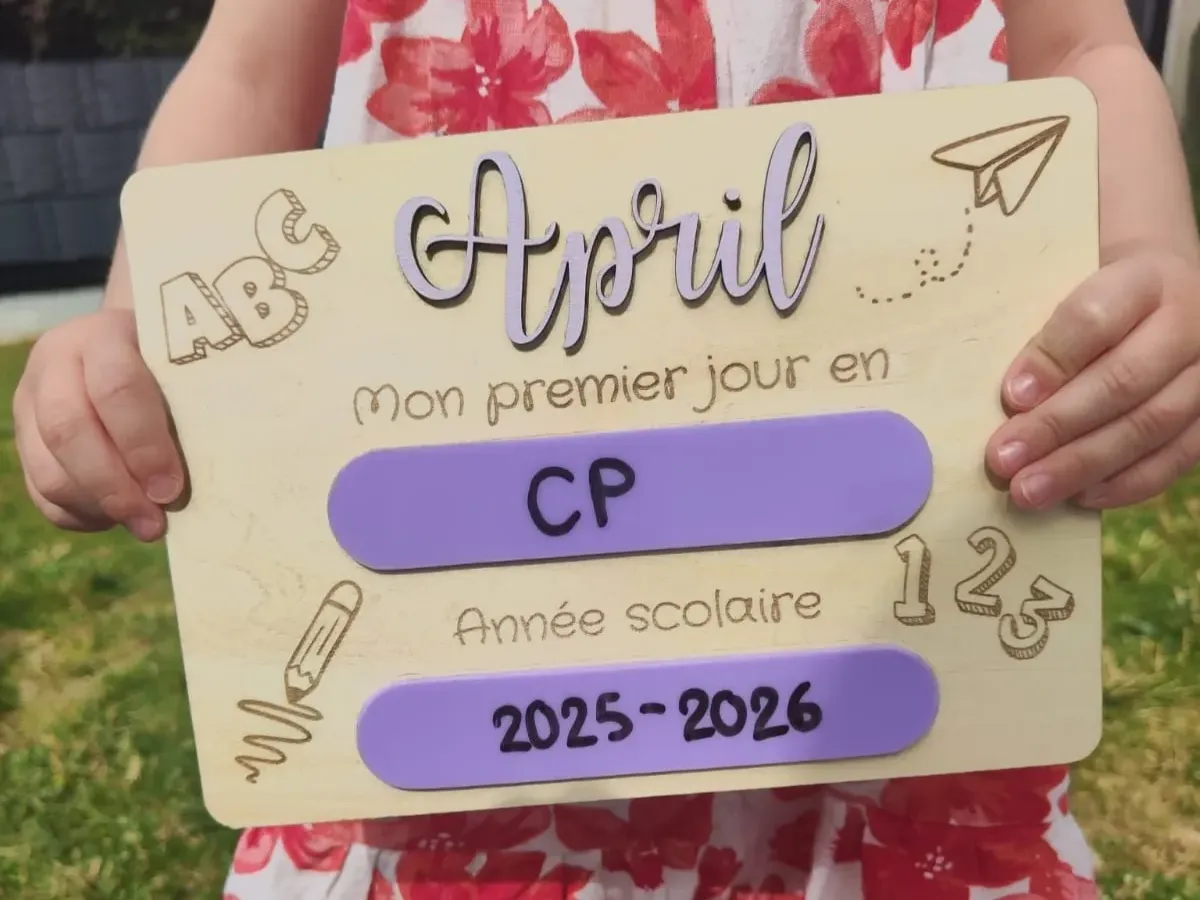 [Laser cut and engrave] Pancarte souvenir pour le premier jour d'école en CP