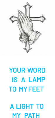 Psalm 119.105 Your word is a lamp to my feet.xs