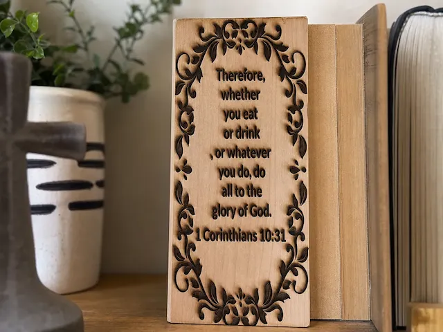 1 Corinthians 10:31 Bible Verse Wooden Scripture Sign