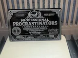 [Laser cut and engrave] Professional Procrastinators Association Lifetime Membership Desk Sign
