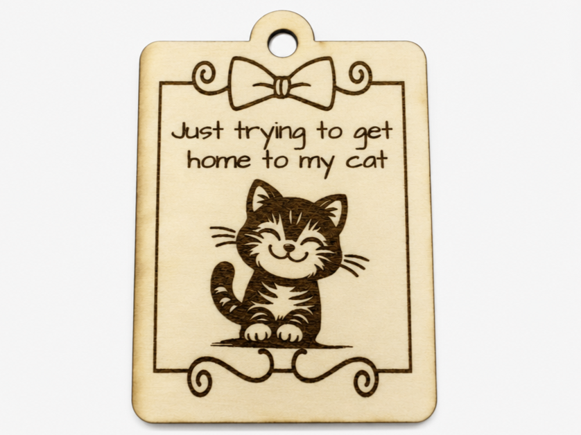 Just Trying To Get Home To My Cat Wooden Hanging Sign
