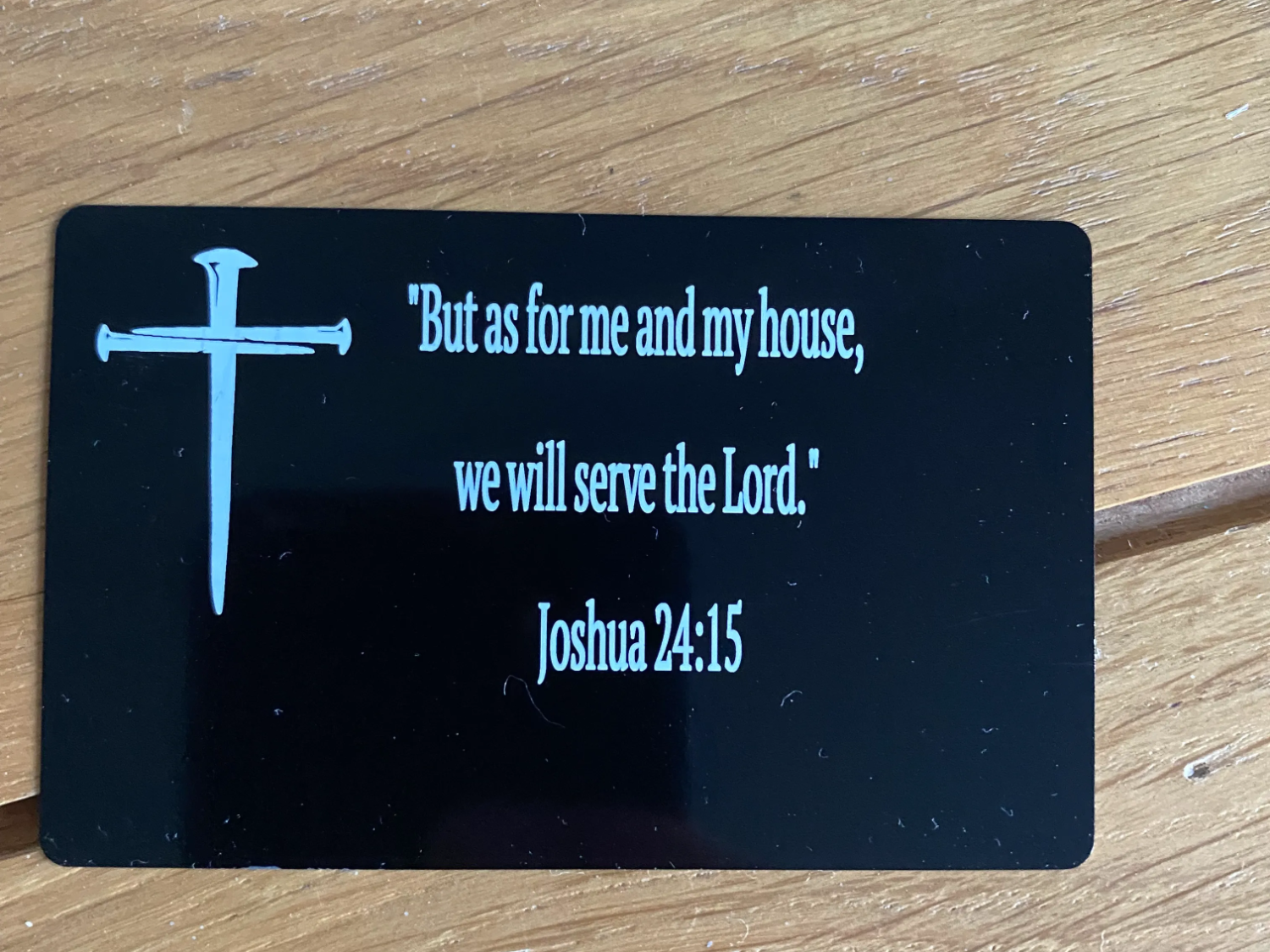 Nail Cross, Joshua 24:15