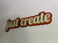 [Laser cut and engrave] Mehrschichtiger Wand Schriftzug Just Create im Retro Stil