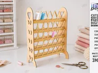 [Laser cut and engrave] Wooden Thread Spool Rack and Sewing Supply Organizer Stand Laser Cut Bundle. Crafting Room. Storage Rack