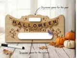 [Laser cut and engrave] Halloween Costume Dry-Erase Sign for Kids