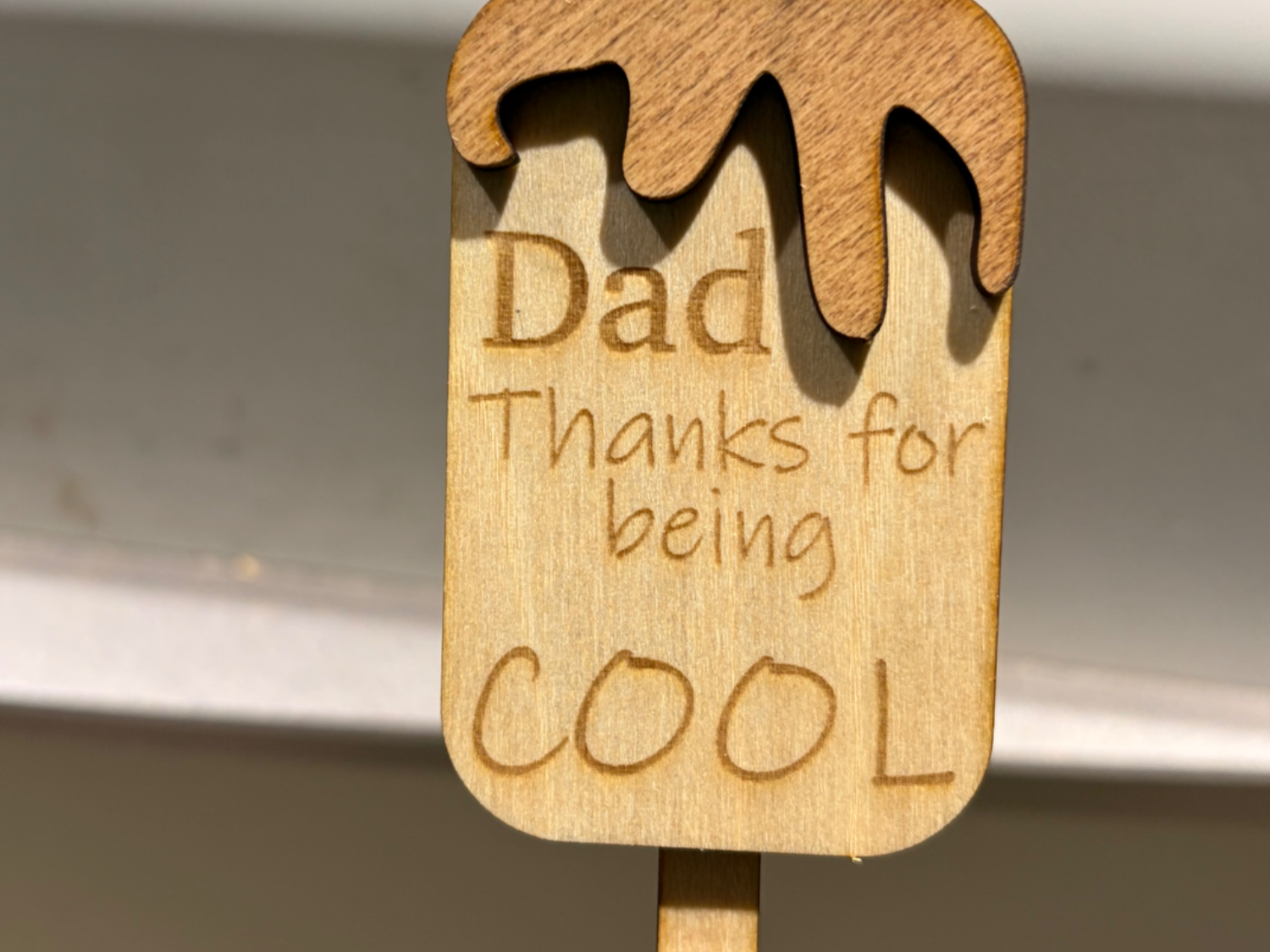 Wooden Popsicle Shape Dad Thanks For Being Cool Sign