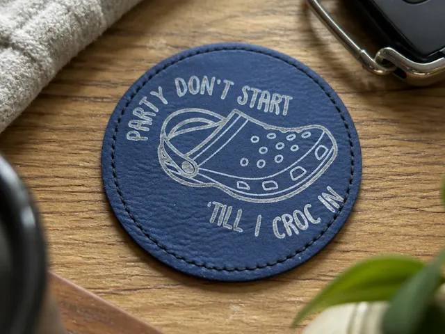 Blue Leather Coaster with Party Don't Start Till I Croc In Quote