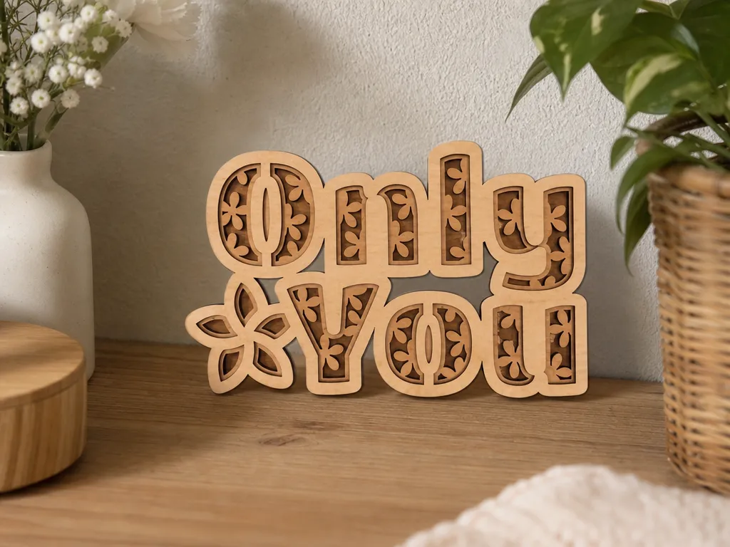 Only You Floral Lettering Tabletop Sign