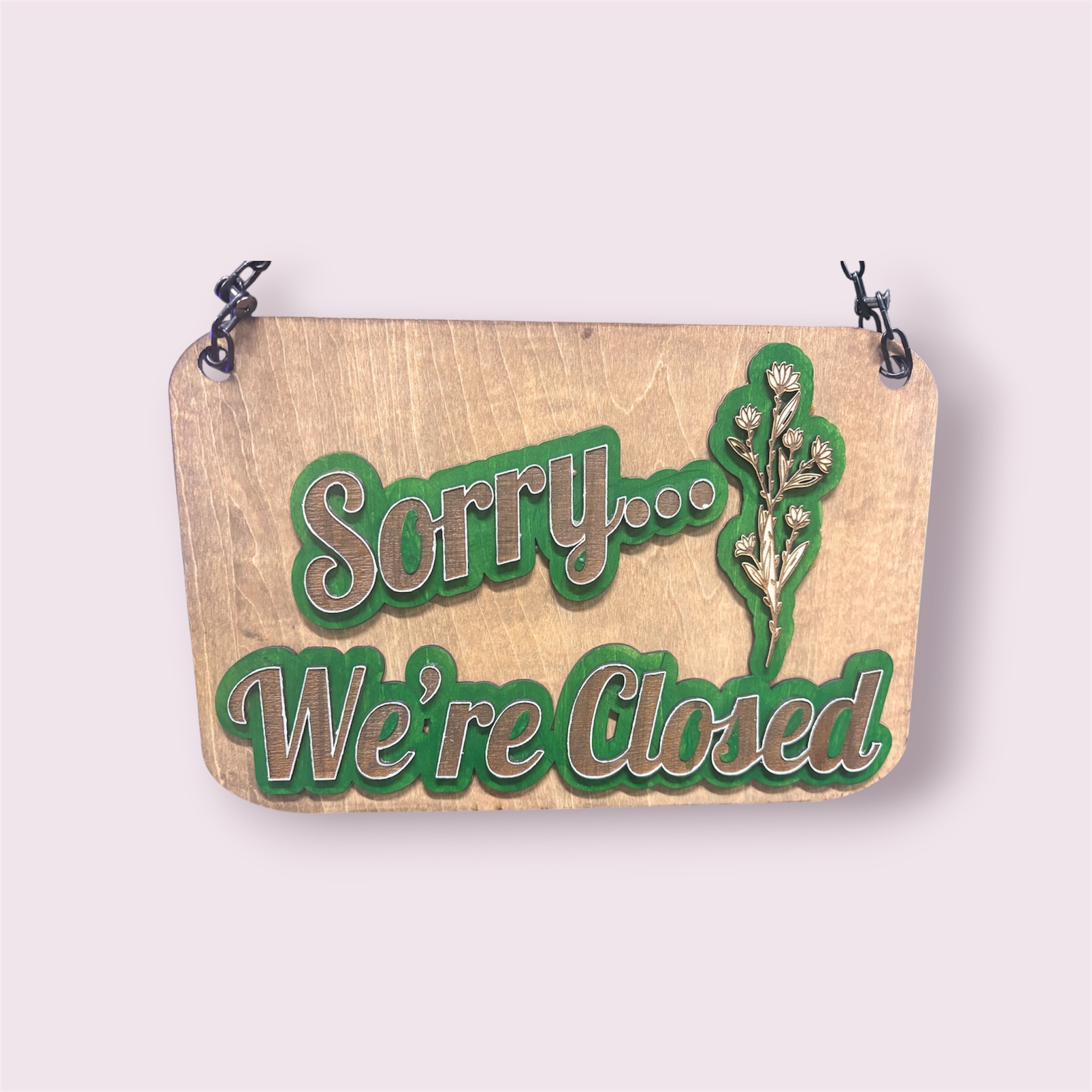 [Laser cut and engrave] 3-D Come In We're Open Hanging Business Sign with Floral Accent
