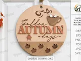 [Laser cut and engrave] 3D Fall Round Signs Bundle. Autumn Door Hanger Laser Cut Files. Farmhouse Wall Decor. Seasonal Wood Sign. Cozy. Welcome Home Decor SVG