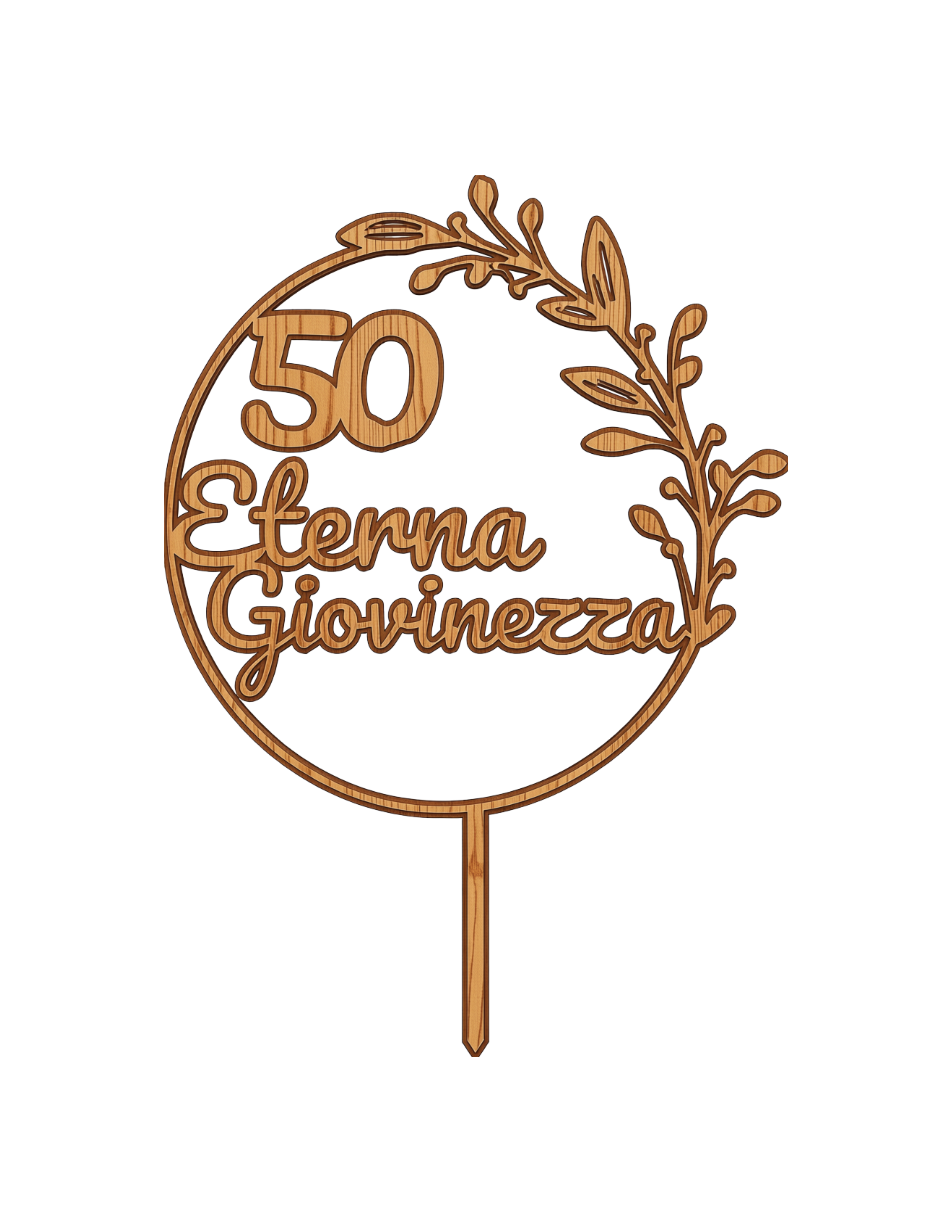 [Laser cut and engrave] Topper per torta 50 anni Eterna Giovinezza con decorazione floreale