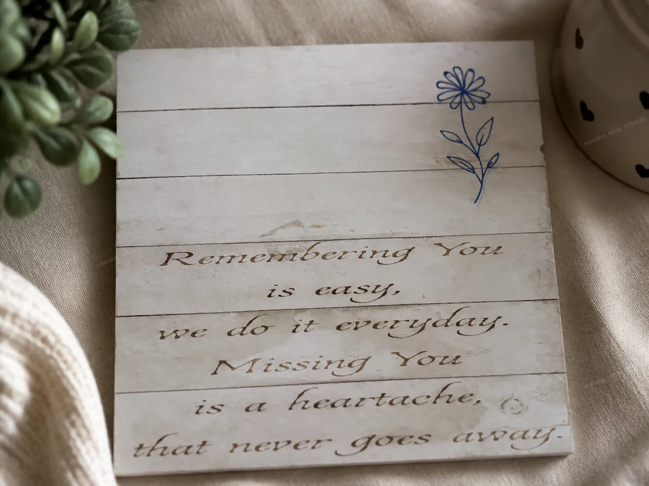 [Laser cut and engrave,Inkjet printing] Remembering You Is Easy Memorial Sign with Floral Accent
