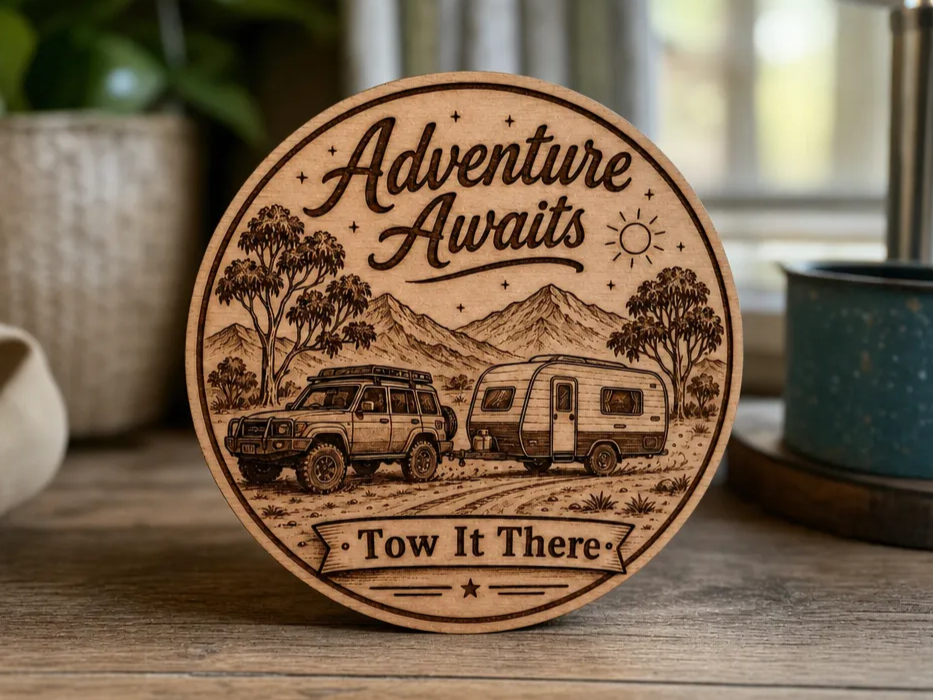 Adventure Awaits Tow It There - 4WD Caravan Wooden Sign