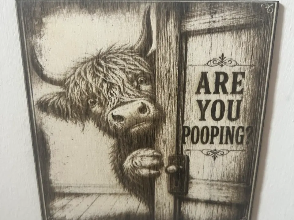 Highland Cow Bathroom Wall Sign with Are You Pooping Text