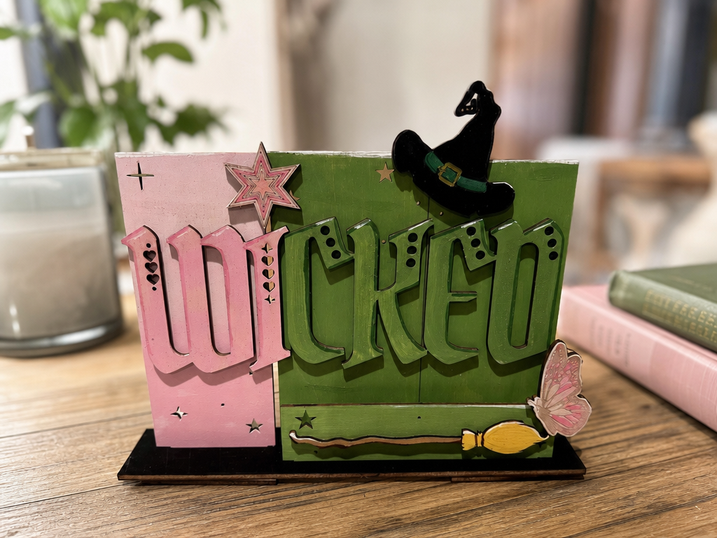 Wicked For Good Inspired Tabletop Sign